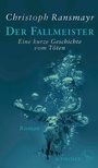 Cover: Der Fallmeister - S. Fischer