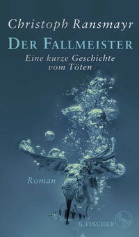 Abbildung von: Der Fallmeister - S. Fischer