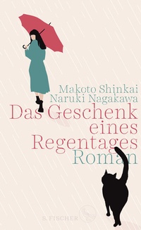 Abbildung von: Das Geschenk eines Regentages - S. Fischer