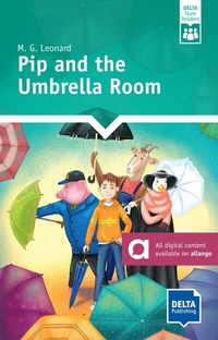 Abbildung von: Pip and the Umbrella Room - Delta Publishing by Klett