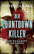 Cover: Der Countdown-Killer - Nur du kannst ihn finden - S. Fischer