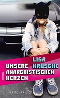 Cover: Unsere anarchistischen Herzen - S. Fischer