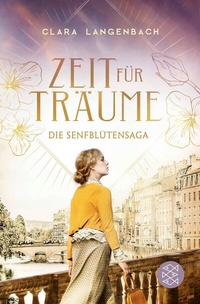 Abbildung von: Die Senfblütensaga - Zeit für Träume - S. Fischer