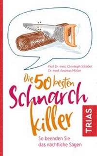 Abbildung von: Die 50 besten Schnarch-Killer - TRIAS