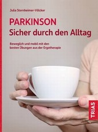 Abbildung von: Parkinson. Sicher durch den Alltag - TRIAS