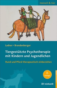 Abbildung von: Tiergestützte Psychotherapie mit Kindern und Jugendlichen - Ernst Reinhardt Verlag
