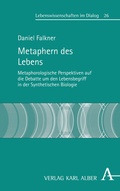 Cover: Metaphern des Lebens - Karl Alber Verlag
