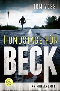 Abbildung von: Hundstage für Beck - Fischer Taschenbuch