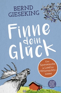 Abbildung von: Finne dein Glück - Fischer Taschenbuch