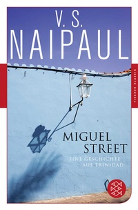 Abbildung von: Miguel Street - Fischer Taschenbuch