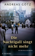 Cover: Die Nachtigall singt nicht mehr - FISCHER Scherz