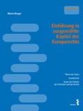 Cover: Einf&uuml;hrung in ausgew&auml;hlte Kapitel des Europarechts - Facultas