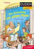 Cover: Duden Leseprofi - Ein Schultag im alten Rom, 2. Klasse - Fischer Sauerl&auml;nder Duden