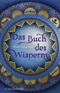 Cover: Das Buch des Wisperns (Die Gilead-Saga 1) - FISCHER Sauerl&auml;nder