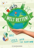 Cover: Welt retten! - FISCHER Sauerl&auml;nder