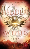 Cover: Hidden Worlds 2 - Die Krone des Erben - FISCHER Sauerl&auml;nder