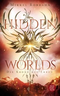 Cover: Hidden Worlds 2 - Die Krone des Erben - FISCHER Sauerl&auml;nder