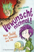 Cover: Verw&uuml;nscht nochmal! Mein Teufel, die Schnecke und ich - FISCHER Sauerl&auml;nder