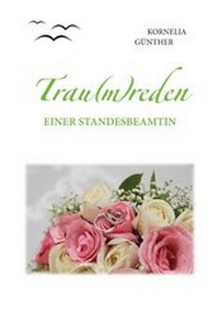 Abbildung von: Trau(m)reden - Books on Demand