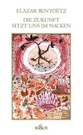 Cover: Die Zukunft sitzt uns im Nacken - K&ouml;nigshausen & Neumann