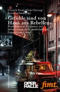 Cover: &raquo;Gef&uuml;hle sind von Haus aus Rebellen&laquo; - K&ouml;nigshausen & Neumann