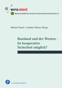 Abbildung von: Russland und der Westen - Ist kooperative Sicherheit möglich? - Verlag Barbara Budrich