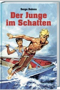 Cover: Der Junge im Schatten - Spurbuchverlag