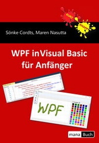 Abbildung von: WPF in Visual Basic für Anfänger - mana-Buch