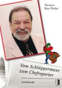 Enlarge image Cover: Vom Schlüppermaxe zum Chefreporter - MEDU VERLAG