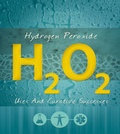 Cover: Hydrogen Peroxide: Uses And Curative Successes - MobiWell
