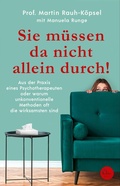 Cover: Sie m&uuml;ssen da nicht allein durch! - Eden Books - ein Verlag der Edel Verlagsgruppe