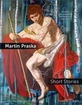 Cover: Martin Praska - Short Stories - Bibliothek der Provinz