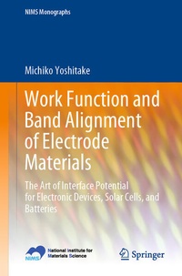 Enlarge image Cover: Work Function and Band Alignment of Electrode Materials - Springer