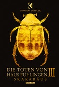 Cover: Die Toten von Haus F&uuml;hlingen III - Manviraverlag