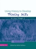Cover: Using History to Develop Thinking Skills at Key Stage 2 - David Fulton Publishers Ltd