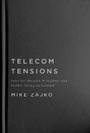 Bild: Telecom Tensions - McGill-Queen's University Press