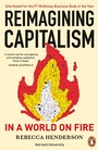 Cover: Reimagining Capitalism in a World on Fire - Penguin Books Ltd