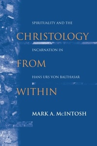 Abbildung von: Christology from Within - University of Notre Dame Press