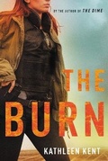 Cover: The Burn - Mulholland Books