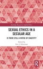 Cover: Sexual Ethics in a Secular Age - Routledge