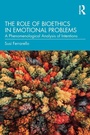 Cover: The Role of Bioethics in Emotional Problems - Routledge