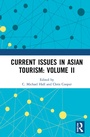 Cover: Current Issues in Asian Tourism: Volume II - Routledge