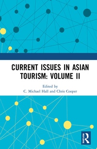 Enlarge image Cover: Current Issues in Asian Tourism: Volume II - Routledge