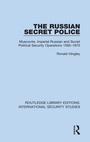 Cover: The Russian Secret Police - Routledge