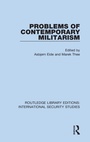 Cover: Problems of Contemporary Militarism - Routledge