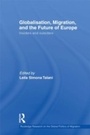 Cover: Globalisation, Migration, and the Future of Europe - Routledge