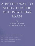 Cover: A Better Way to Study for the Multistate Bar Exam - iUniverse