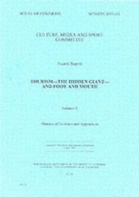 Abbildung von: Tourism, the Hidden Giant and Foot and Mouth: Minutes of Evidence and Appendices v.2 - Stationery Office Books