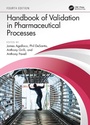 Cover: Handbook of Validation in Pharmaceutical Processes, Fourth Edition - CRC Press