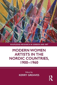 Abbildung von: Modern Women Artists in the Nordic Countries, 1900-1960 - Routledge